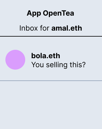 Mockup of App OpenTea displaying amal.eth&#39;s inbox with a &quot;You selling this?&quot; message in a conversation with bola.eth